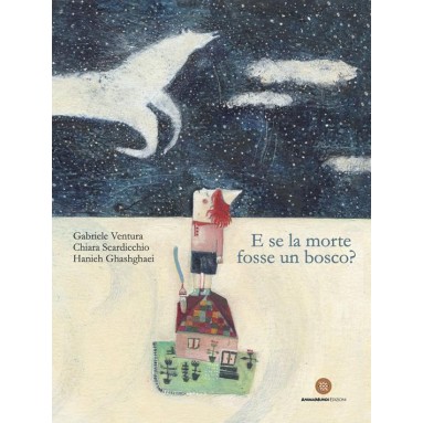 E se la morte fosse un bosco?