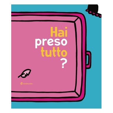Hai preso tutto?