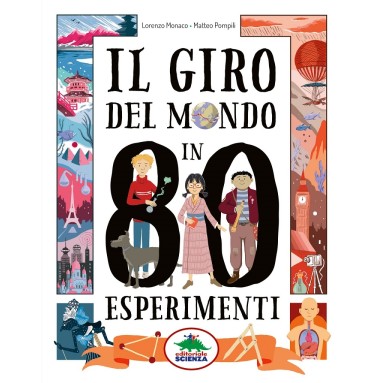 Il giro del mondo in 80 esperimenti