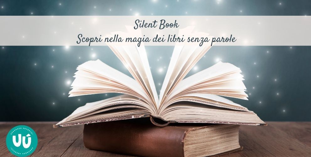 Silent Books: I Libri Senza Parole